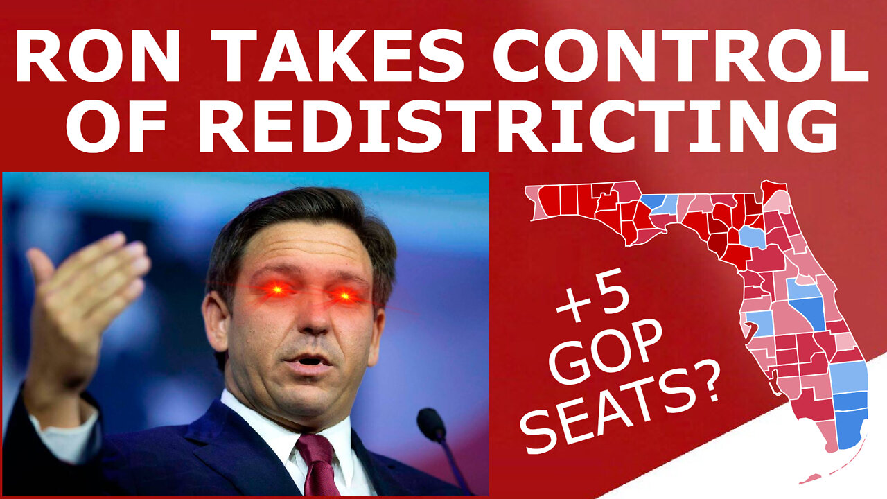 BIG FLORIDA WIN! - DeSantis Takes TOTAL Control of Redistricting, Proposes Solid Map for FL-GOP