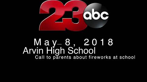 Arvin High School: Students let off fireworks at lunch period at school causing scare