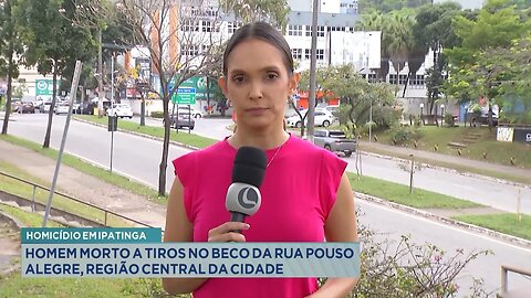 Homicídio em Ipatinga: Homem morto a tiros no beco da Rua Pouso Alegre, região central da cidade.