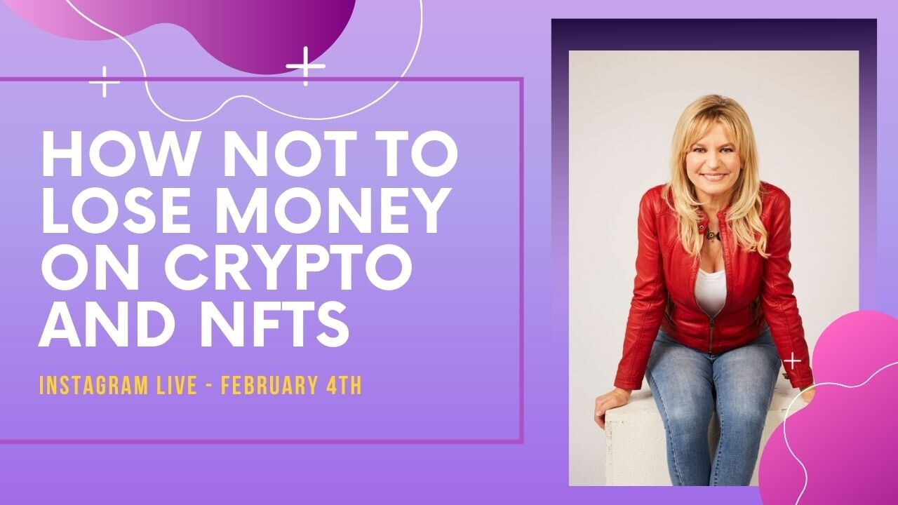 How not to lose money on crypto and NFTs