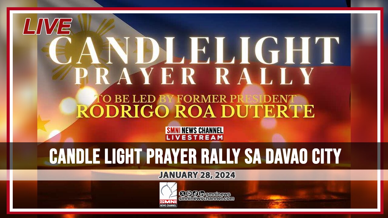 LIVE: Candle Light Prayer Rally sa Davao City | January 28, 2024