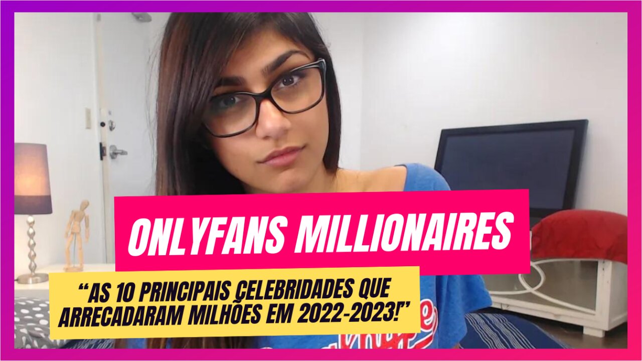 Por dentro do mundo exclusivo: as 10 celebridades que possuem OnlyFans em 2022-2023!