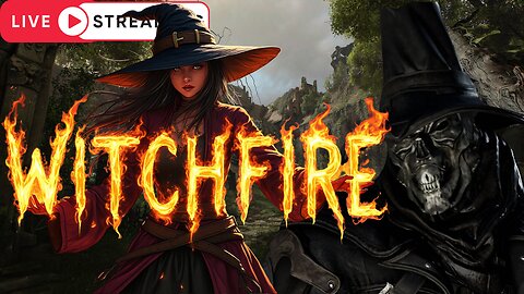 Witchfire First Playthrough (6:30pm est.) | Surprisingly GooD