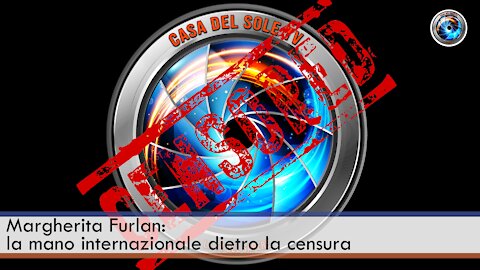Margherita Furlan: la mano internazionale dietro la censura