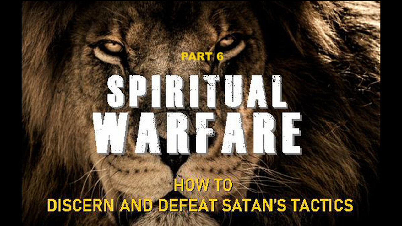 SPIRITUAL WARFARE, Part 6: The Sword of the Holy Spirit, Ephesians 6:17b