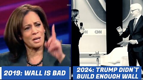 2019 Kamala: I Will NEVER Support the Wall / 2024 Kamala: Criticizes Trump for NOT Building More Wall