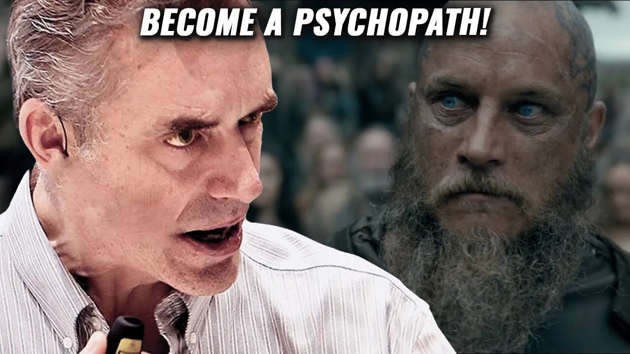 "Turn On Your Inner Psychopath To Live A Better Life!" | Jordan Peterson