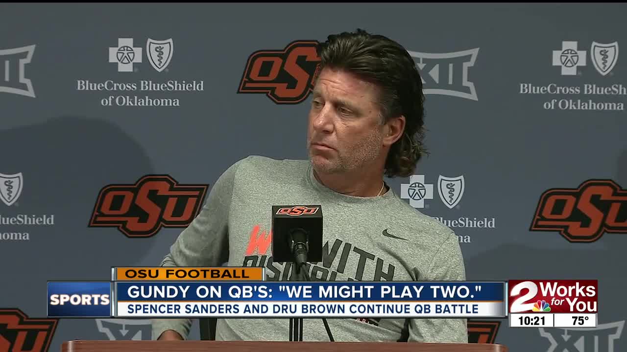 Gundy on QB's: "We might play two."