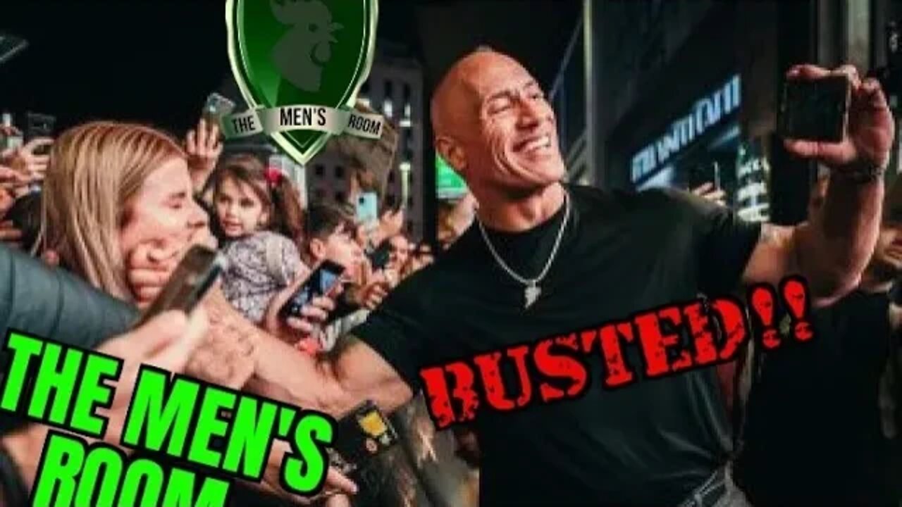 The Men's Room presents, " #TheRock is busted"