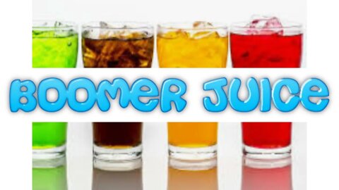 BOOMER JUICE
