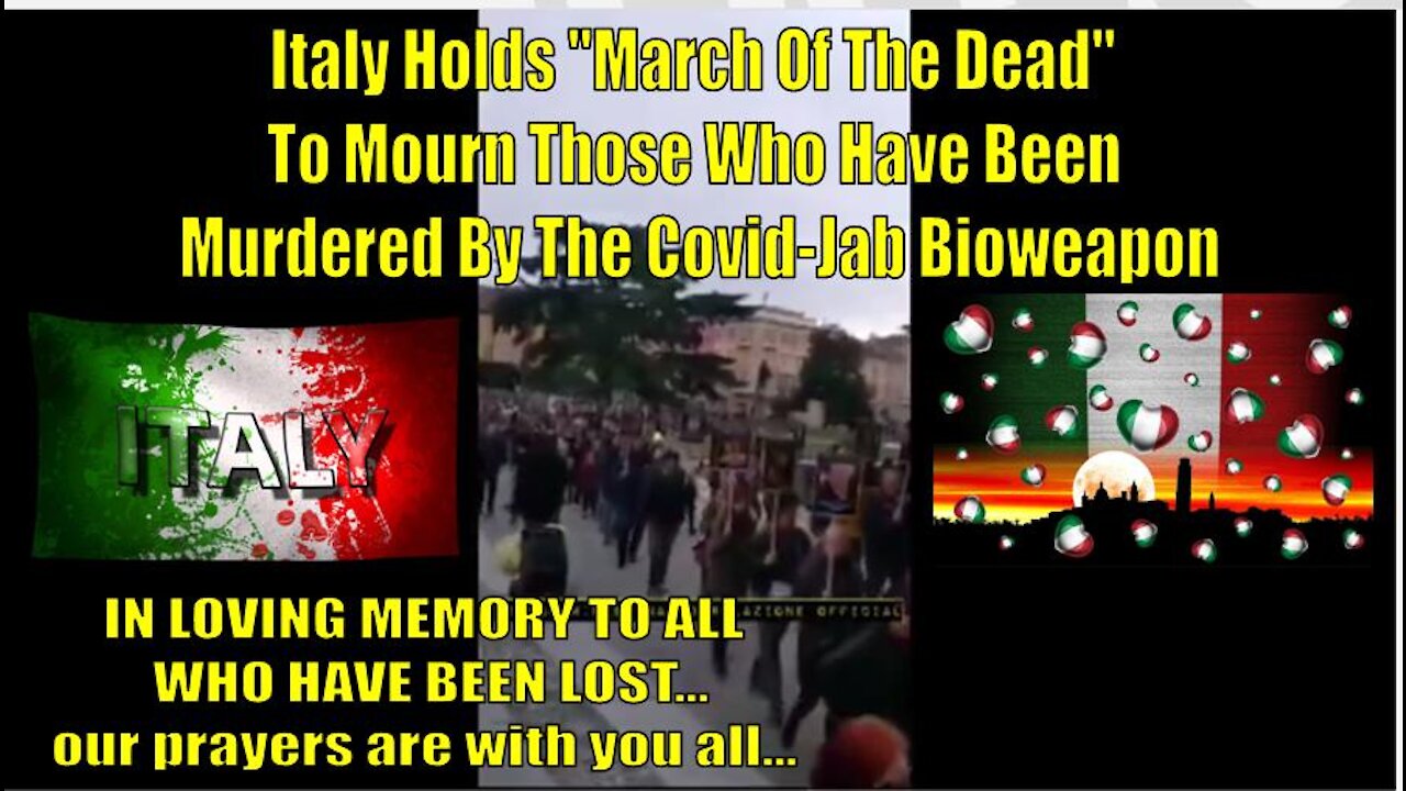 Italy Holds "March Of The Dead" To Morn Those Who Have Been Murdered By The Covid-Jab Bioweapon