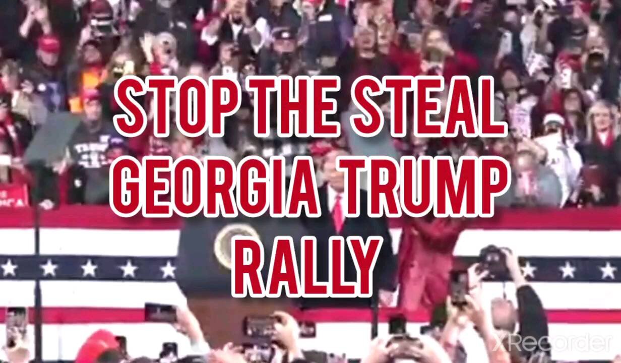 STOP THE STEAL GEORGIA TRUMP. RALLY!