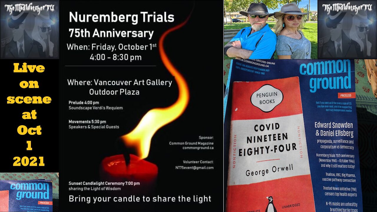 Ep70.Nuremburg Trials 75th Anniversary Vancouver BC Oct 1 2021 - Brian Peckford, Dr. Daniel Nagase