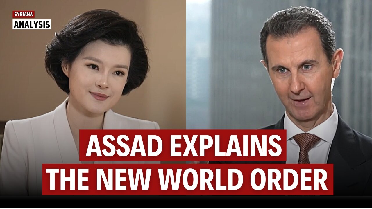 Bashar al-Assad exposes the American empire on Chinese TV (English subtitles)