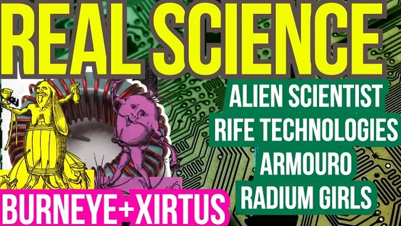 #RealScience Episode 9 BurnEye w/ Matthew Rife Technologies + Mike Faraday Research