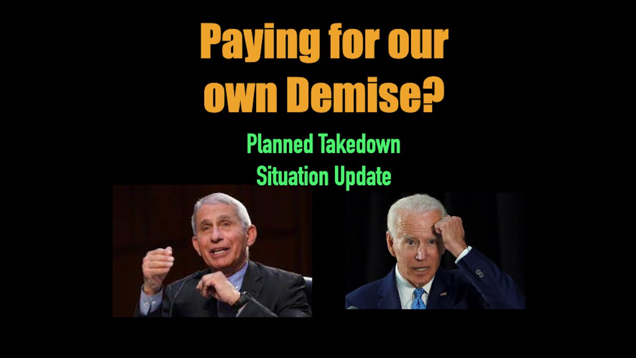 Planned Takedown Situation Update - Paying for our own Demise?