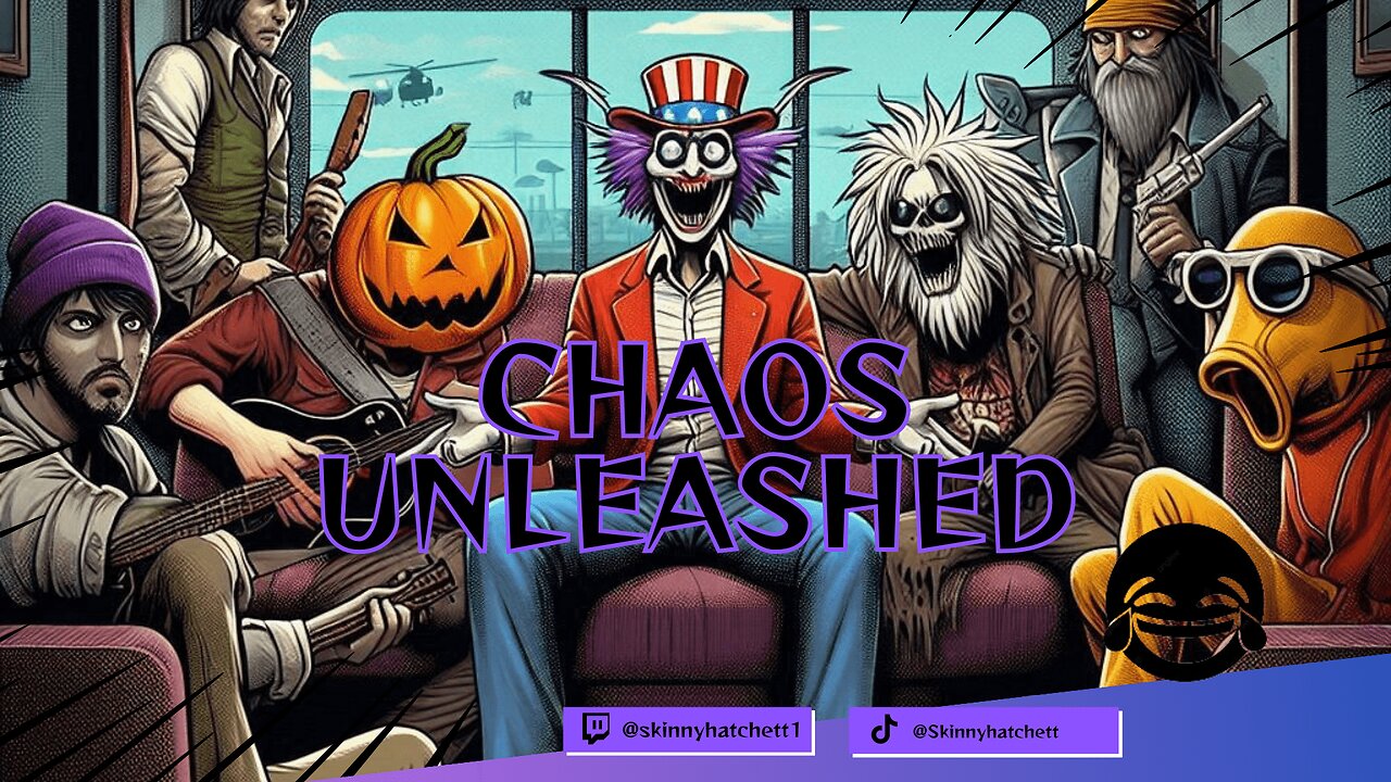 Chaos Unleashed Use the following commands !Hi !lurk