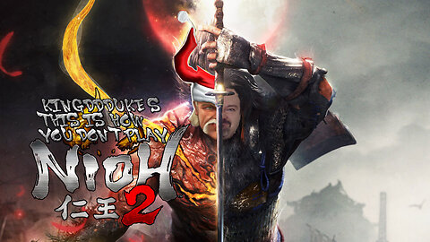16x9 uncropped This is How You DON'T Play nioh 2 Death Edition KingDDDuke TiHYDP DSP 1440p30