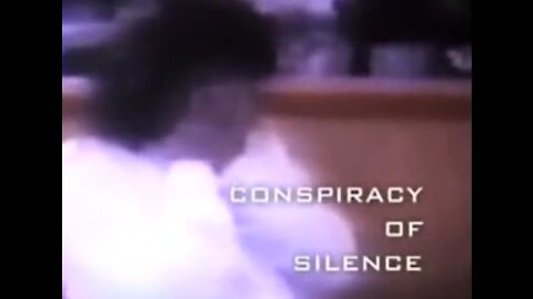 Conspiracy of Silence (Banned History Channel Documentary)