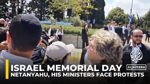 Netanyahu, his ministers face protests during Memorial Day commemoration