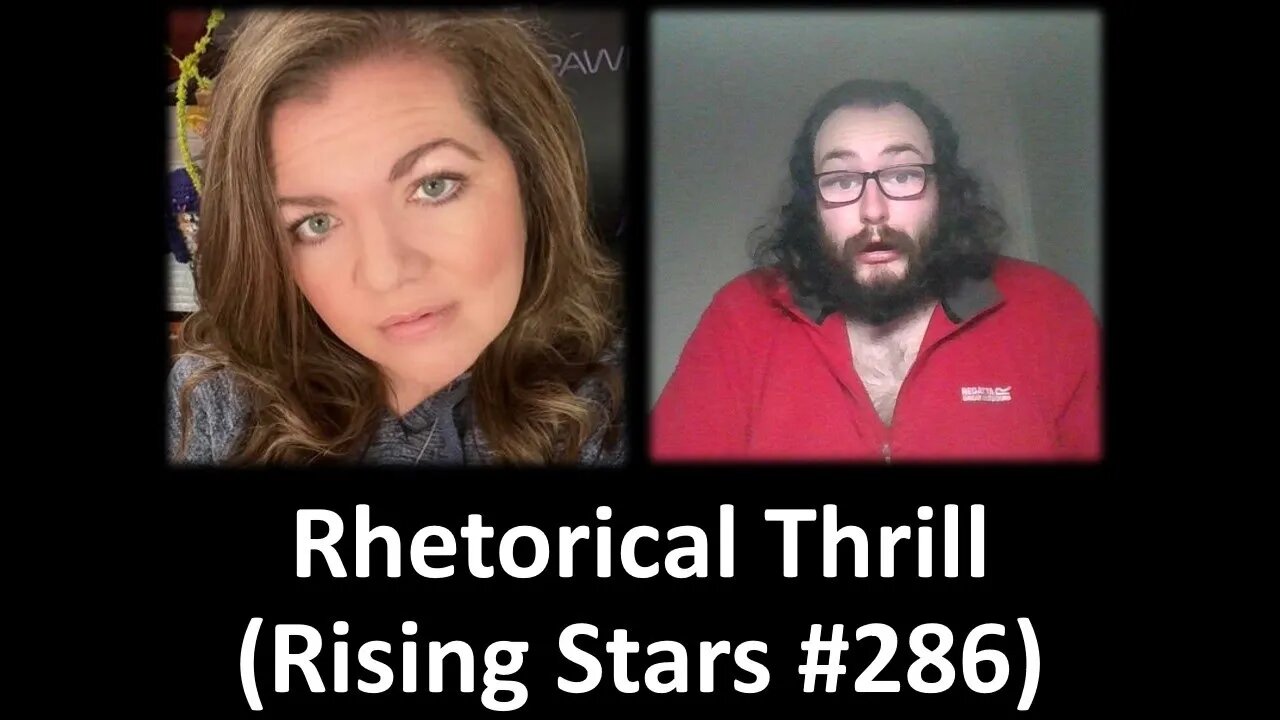 Rhetorical Thrill (Rising Stars #286) [With Bloopers]