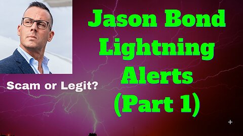 Jason Bond Lightning Alerts (Part 1)