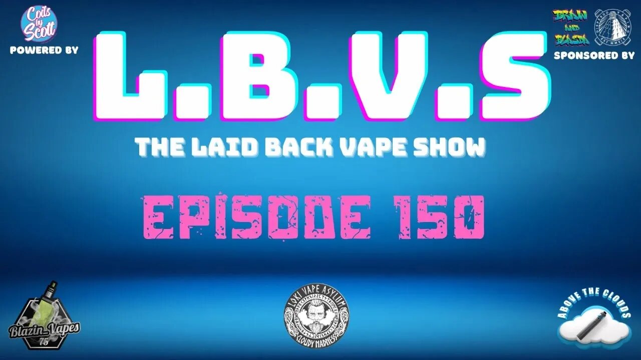 LBVS Episode 150 - A New Member To The Team