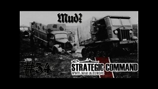 Strategic Command WWII: War in Europe - Germany 34 Mud on the Eastern Front?