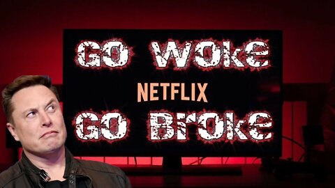 Go Woke Go Broke Netflix