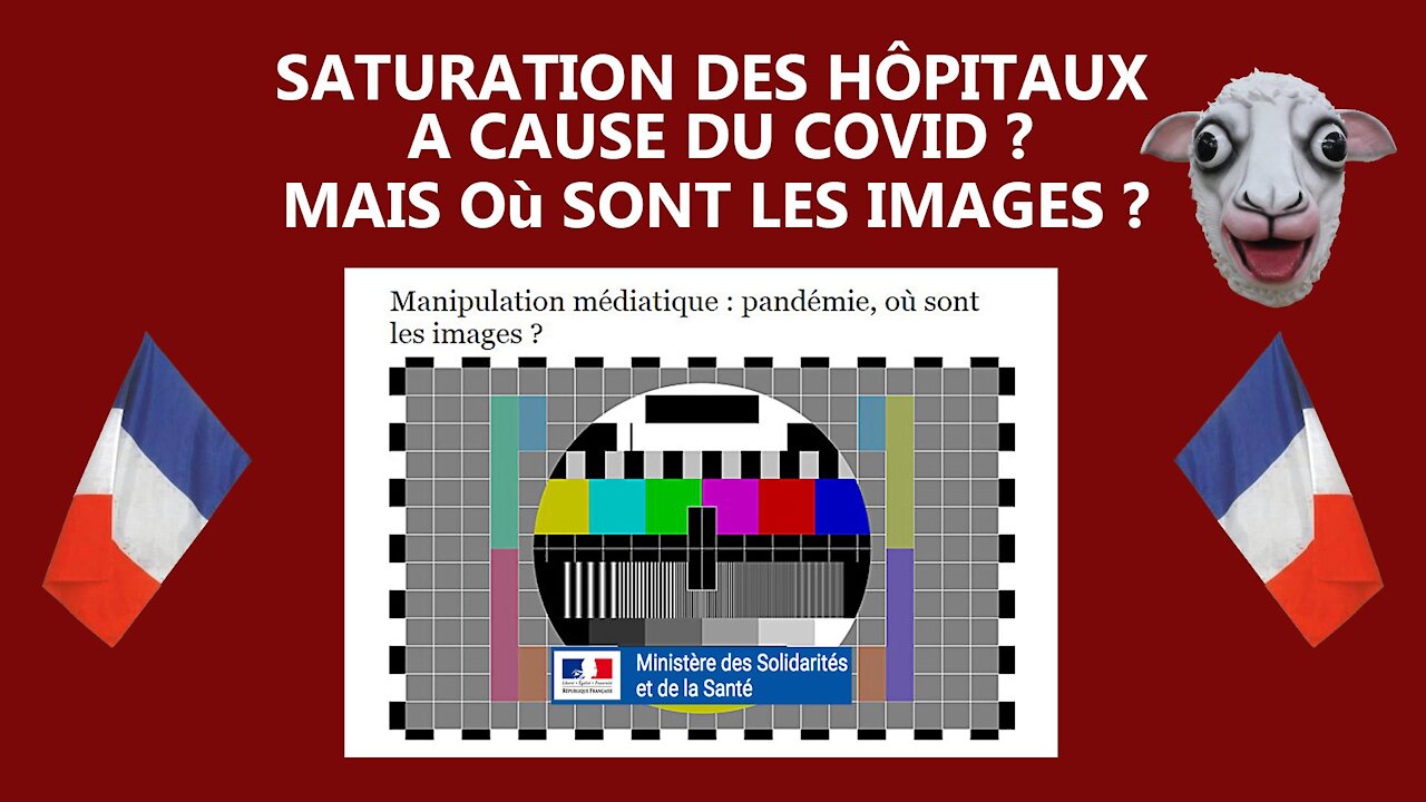 COVID / Saturation des hôpitaux? On veut des images ! (Hd 1080)