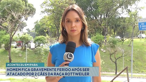 Aconteceu em Ipaba: Homem fica Gravemente Ferido após ser Atacado por 2 Cães da Raça Rottweiler.