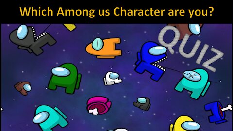 What kind of Among Us Character are you? Quiz