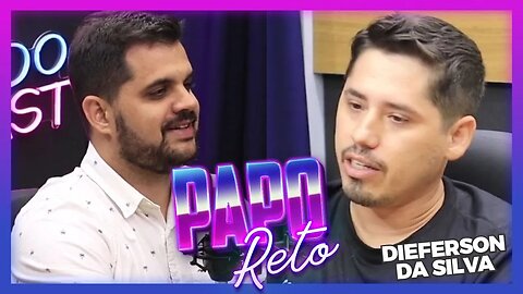 PAPO RETO com Dieferson | Papo Reto
