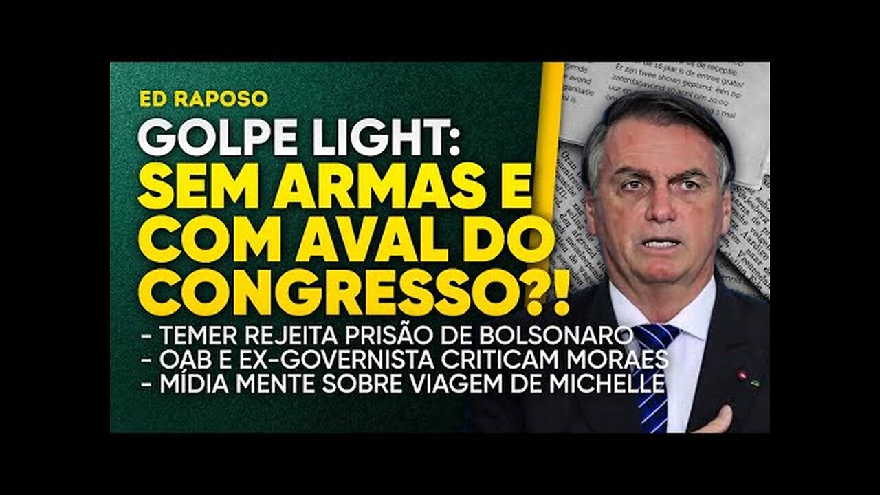 Golpe Light:Sem Armas e Com Apoio do Congresso?!