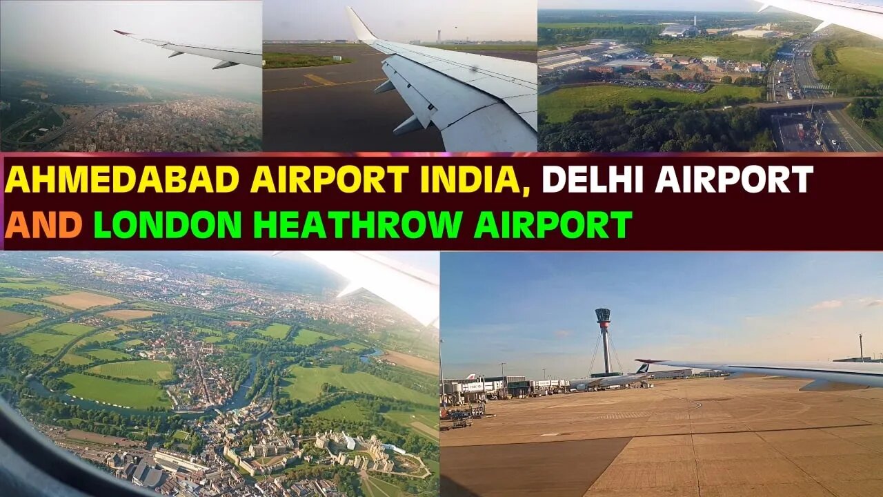 Vlog 45 | Ahmedabad airport to London Heathrow airport travel via Delhi airport India