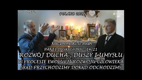 ROZWÓJ DUCHA DUSZY I UMYSŁU W PROCESIE EWOLUCJI ROZWOJU CZŁOWIEKA/2021© TV INFO