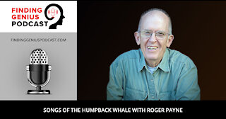 Songs of the Humpback Whale with Roger Payne