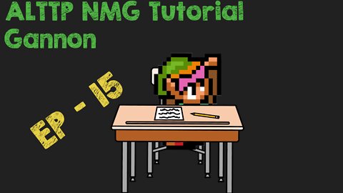 ALTTP NMG tutorial - Gannon - EP 15