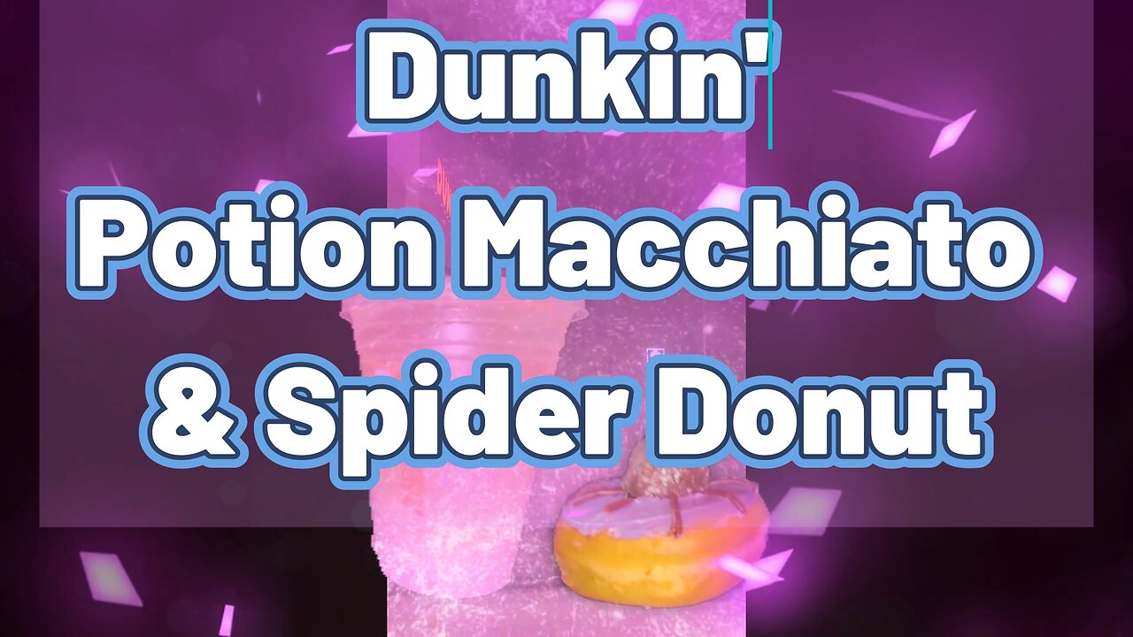 Dunkin Donuts Potion Macchiato and Spider Donut food review? Should you go get it?