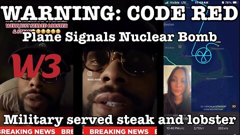 WARNING CODE RED Plane Signals Nuke, Military Served Steak and Lobster