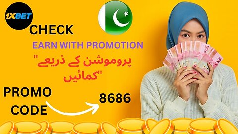 How we check and earn with promotion 1xbet....