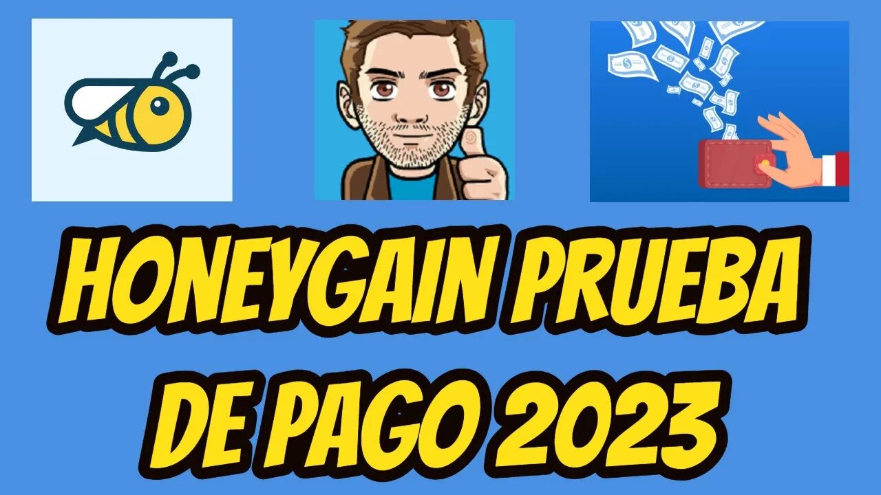 💲💻📲 Honey Gain Prueba de Pago 2023