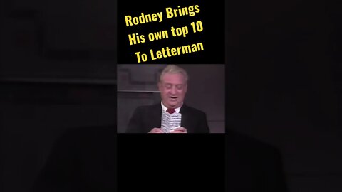 Rodney Dangerfield - Brings his own top 10 to the letterman show