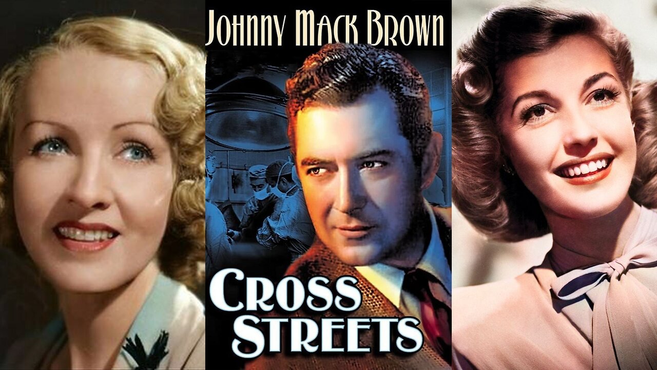 CROSS STREETS (1934) Johnny Mack Brown, Claire Windsor & Anita Louise | Drama, Romance | B&W