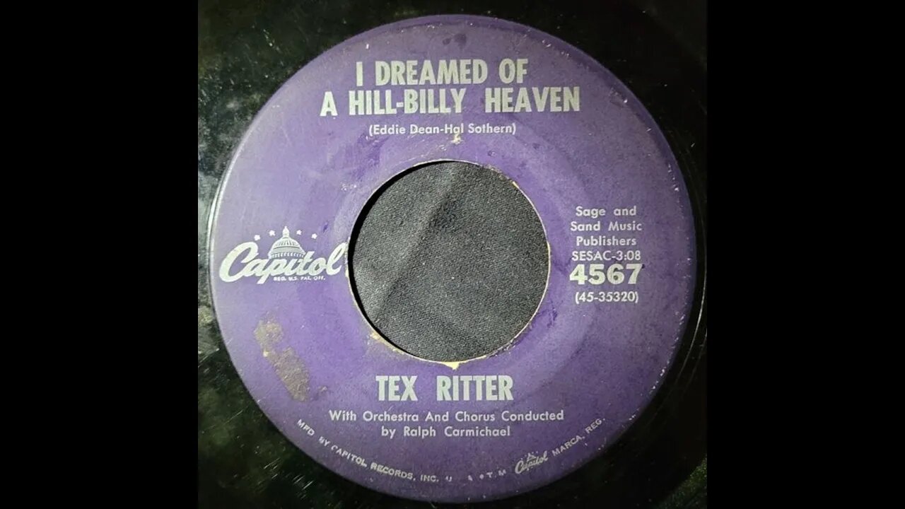 Tex Ritter - I Dreamed of Hill-Billy Heaven