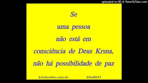 Se uma pessoa não está em consciência de Deus Krishna, não há possibilidade de paz kfm8647