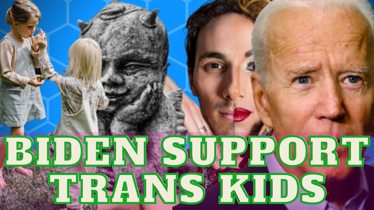 Biden Supporting Transgenderism For Kids!!!