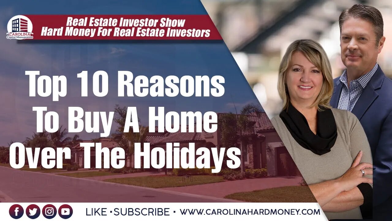 198 Top 10 Reasons To Buy A Home Over The Holidays | REI Show - Hard Money For Real Estate Investors