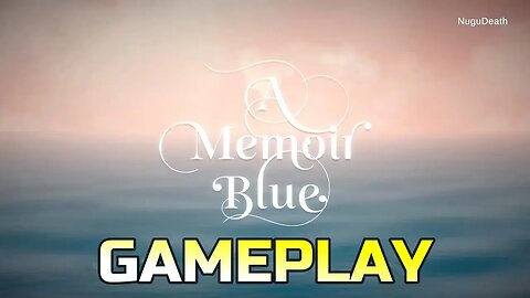 A MEMOIR BLUE | GAMEPLAY [INTERACTIVE FICTION]