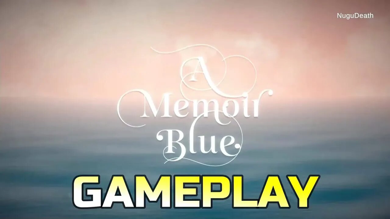 A MEMOIR BLUE | GAMEPLAY [INTERACTIVE FICTION]